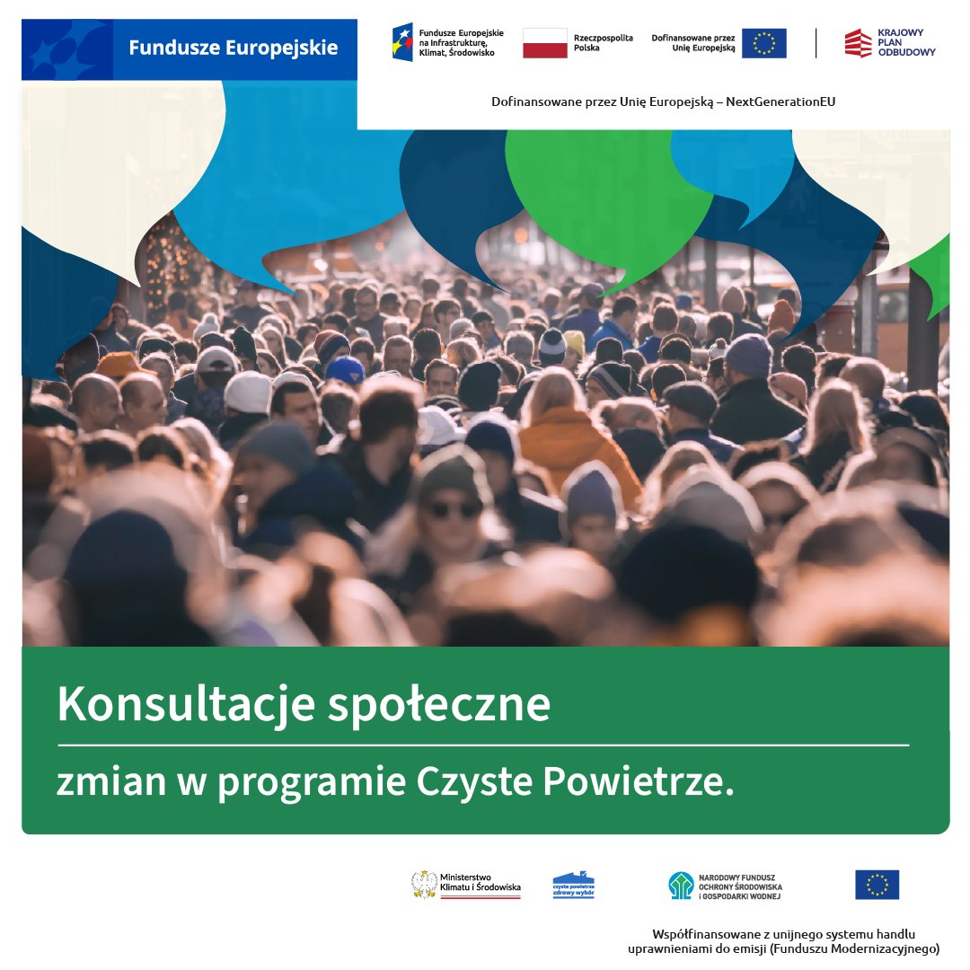 Konsultacje społeczne zmian w programie „Czyste Powietrze”