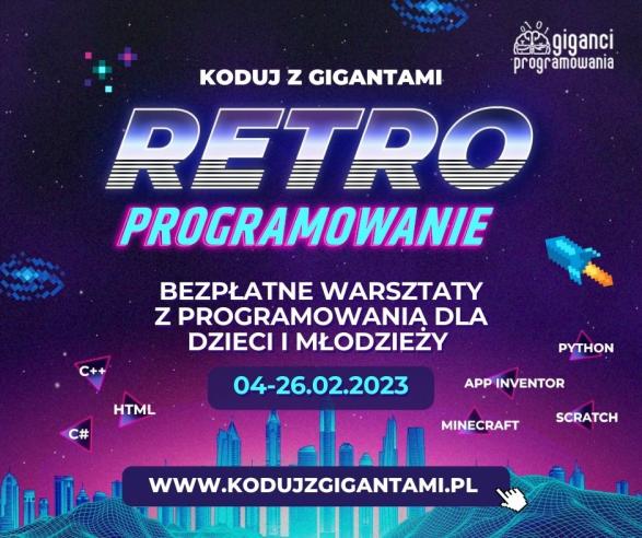 Programowanie w świecie retro gier dla dzieci i młodzieży! Startują bezpłatne warsztaty “Koduj z Gigantami - Retroprogramowanie”.
