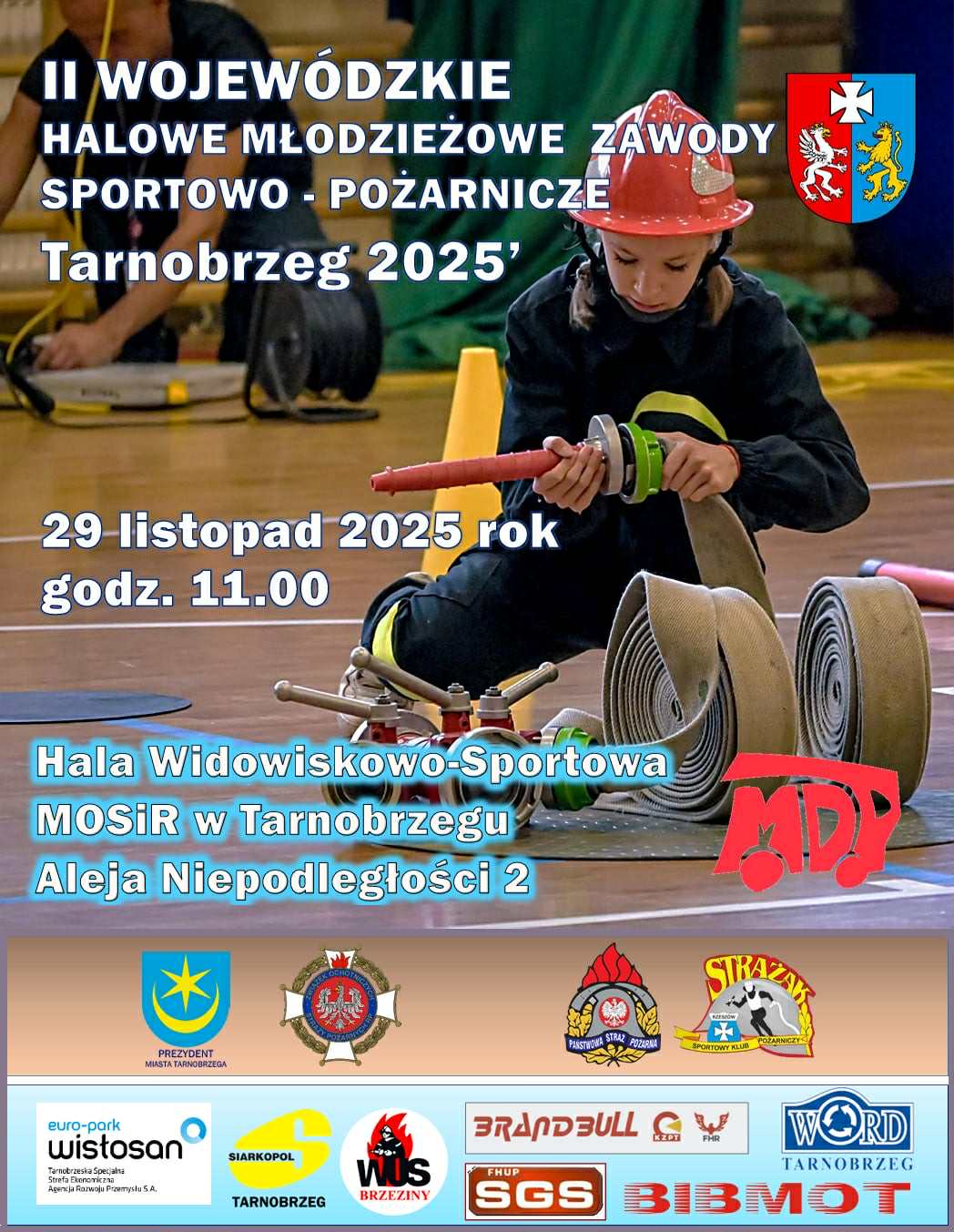 Program II Wojewódzkich Halowych Młodzieżowych Zawodów Sportowo-Pożarniczych Województwa Podkarpackiego – Tarnobrzeg 2025