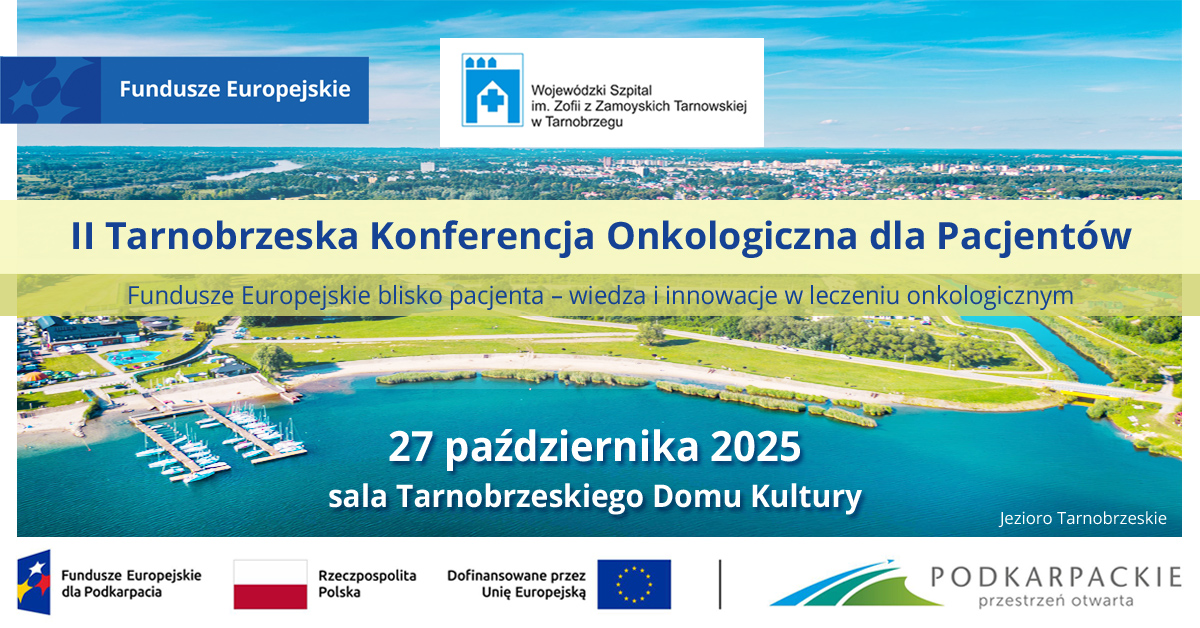 II Tarnobrzeska Konferencja Onkologiczna dla Pacjentów
