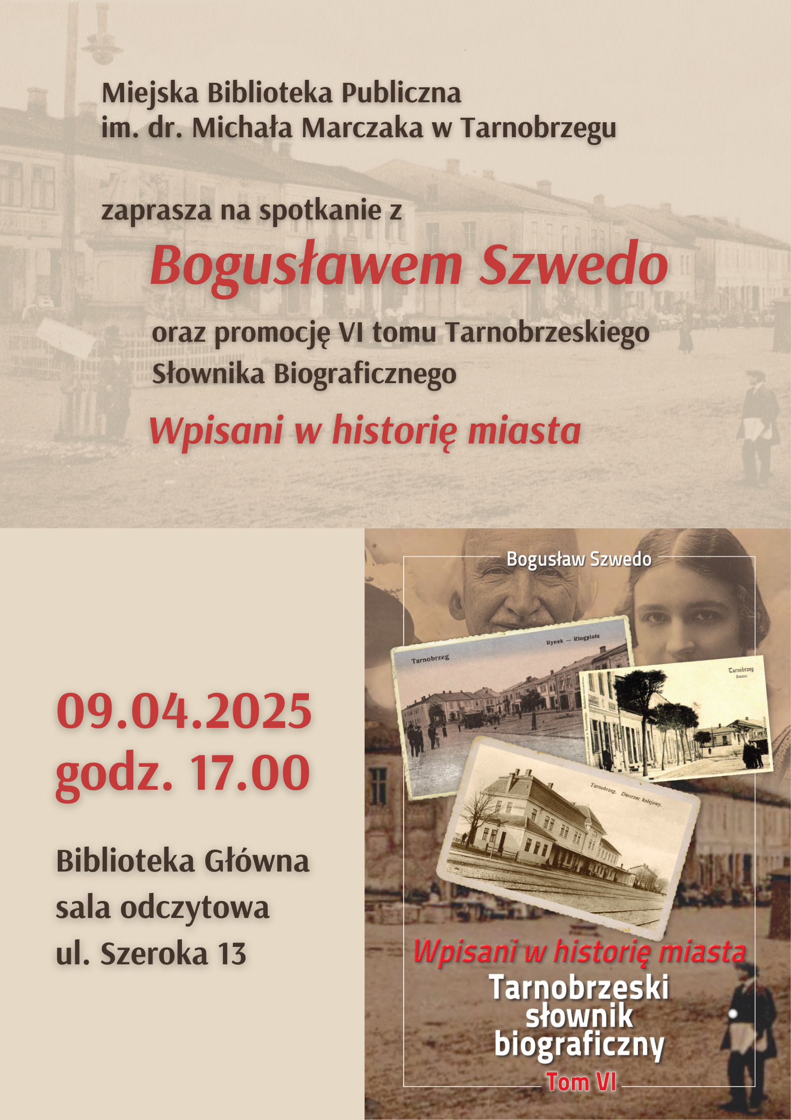 Spotkanie z Bogusławem Szwedo i promocja najnowszego VI tomu „Tarnobrzeskiego Słownika Biograficznego”